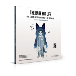 THE RAGE FOR LIFE - Una Storia di Sopravvivenza e di Speranza